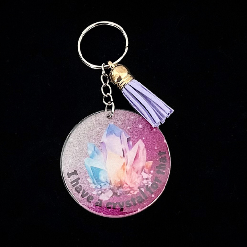 Keychain - Purple & glitter "I have a crystal for that"